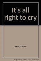 It's all right to cry 0816306192 Book Cover