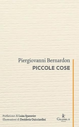 Piccole Cose. Ediz. Illustrata