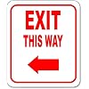 Exit This Way - Left Arrow Sign - Direction for Exit Sign, Aluminum Signs For Business - Bar Signage, Coffee Shop - Retail Store Signage - Indoor Outdoor Aluminum Signs - 8.5 X 10