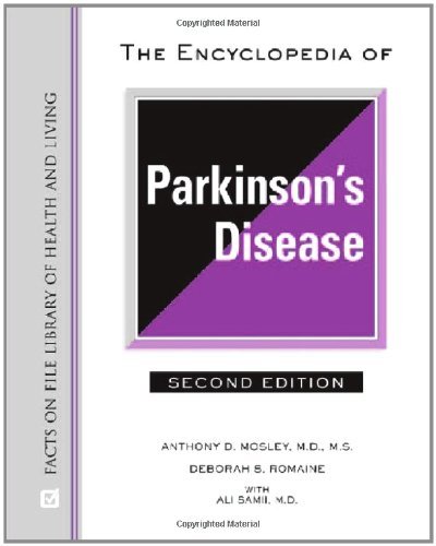 The Encyclopedia of Parkinson's Disease (Facts on File Library of Health and Living)