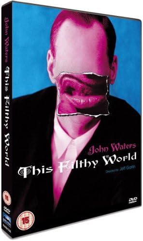 John Waters - This Filthy World