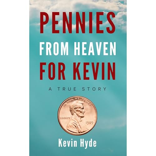 Pennies from Heaven for Kevin by Kevin Hyde episode artwork