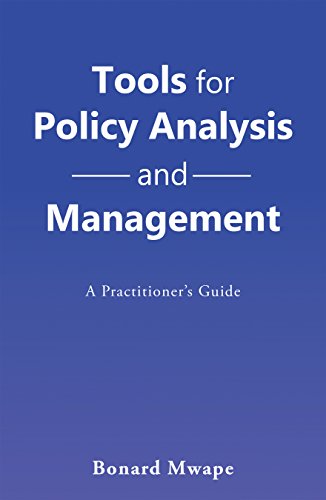Tools for Policy Analysis and Management: A Practitioner’S Guide