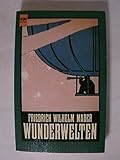 Wunderwelten. Ein klassischer Science Fiction Roman.