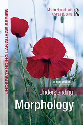 Understanding Morphology (Understanding Language)