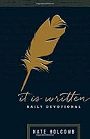 It Is Written: DAILY DEVOTIONAL 1930918410 Book Cover