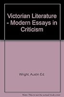 Victorian Literature; Modern Essays in Criticism B000BUMCQY Book Cover
