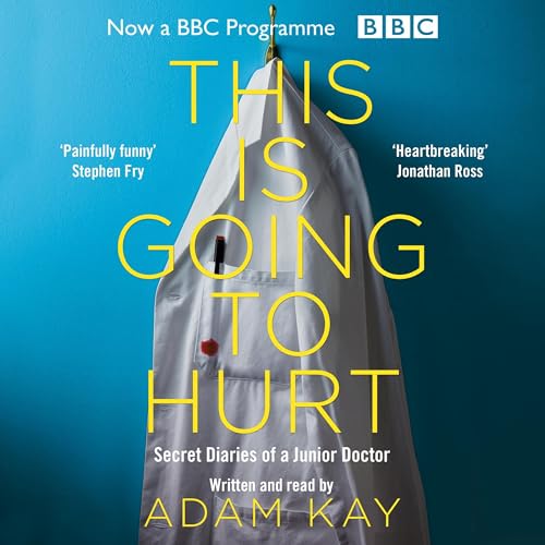 This is Going to Hurt Audiolivro Por Adam Kay capa