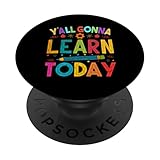Photo Gallery yall gonna imparare oggi - divertente insegnante - motivazionale popsockets popgrip adesivo Photo Gallery yall gonna imparare oggi - divertente insegnante - motivazionale popsockets popgrip adesivo