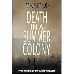 Death in a Summer Colony (Ray Elkins Thriller Series) Audiolibro Por Aaron Stander arte de portada