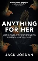 Anything for Her 1512205087 Book Cover