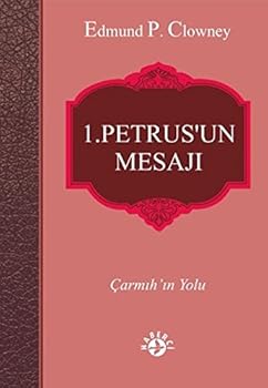 Paperback 1. Petrus'un Mesaji [Turkish] Book