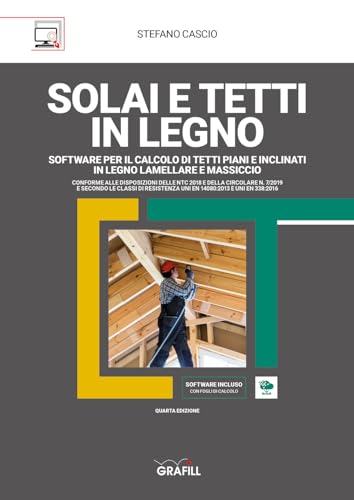 Solai E Tetti In Legno Lamellare E Massiccio. Software Per Il Calcolo Di Tetti Piani O Inclinati