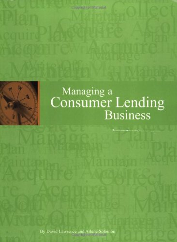 Managing a Consumer Lending Business 0971753709 Book Cover