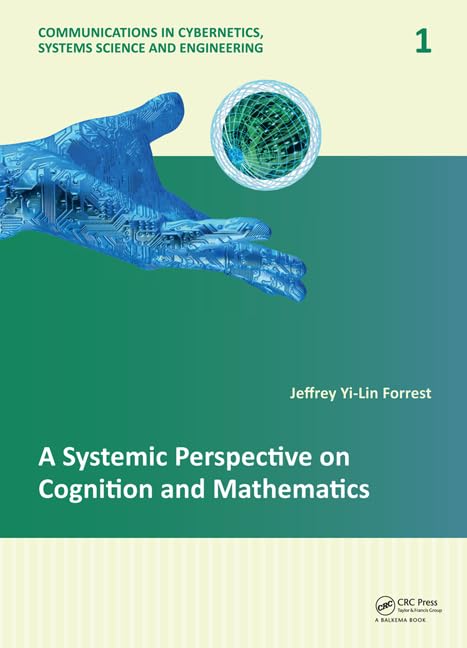 A Systemic Perspective on Cognition and Mathematics: 1