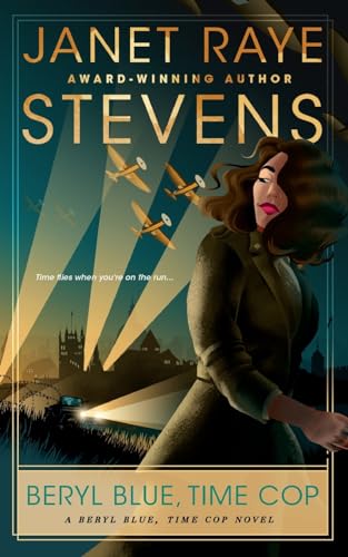 Beryl Blue, Time Cop: A Beryl Blue, Time Cop Novel: 1