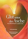  Glut unter der Asche: Das La Palma-Prinzip für ein geglücktes Leben
