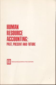 Paperback Human Resource Accounting: Past, Present and Future Book