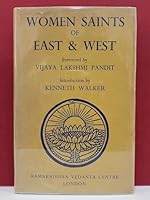 Women Saints of East and West: Sri Sarada Devi the Holy Mother B000WT03GU Book Cover