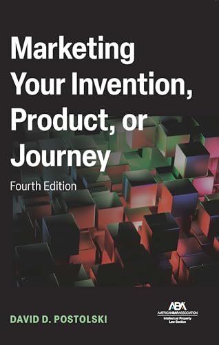Marketing Your Invention, Product, or Journey, Fourth Edition