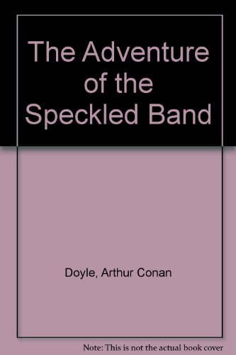 The Adventure of the Speckled Band 0451510631 Book Cover