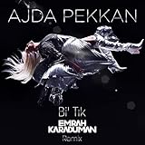 ajda pekkan 2019 albümü  Bi\' Tık (Emrah Karaduman Remix)
