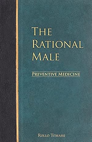 The Rational Male - Preventive Medicine