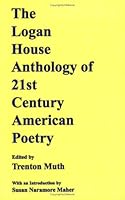 The Logan House Anthology of 21st Century American Poetry 0967412323 Book Cover