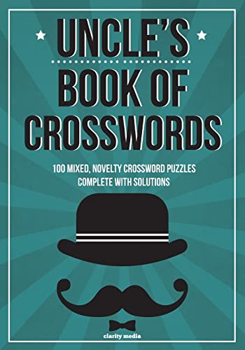 Uncle's Book Of Crosswords: 100 novelty crossword puzzles