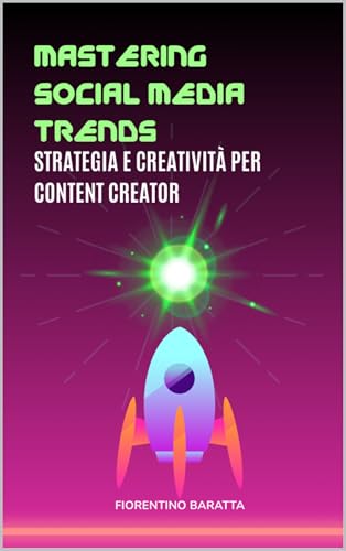  Mastering social media trends: strategia e creatività per content creator