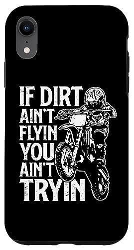 If Dirt Ain't Flying Dirt Biking gNXoCN {[CY Y X}zP[X iPhone XR p