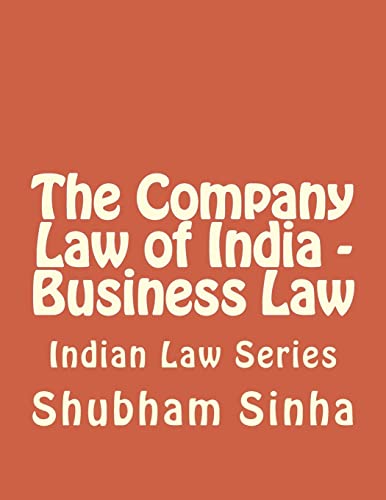 The Company Law of India - Business Law: Indian... 151753545X Book Cover