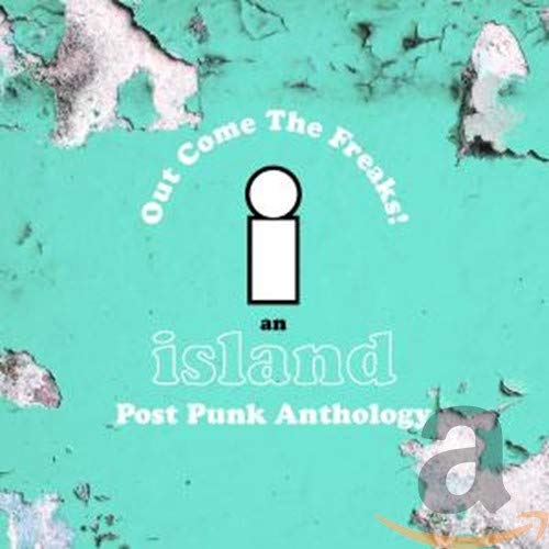 Out Come the Freaks! a Island Post Punk Anthology