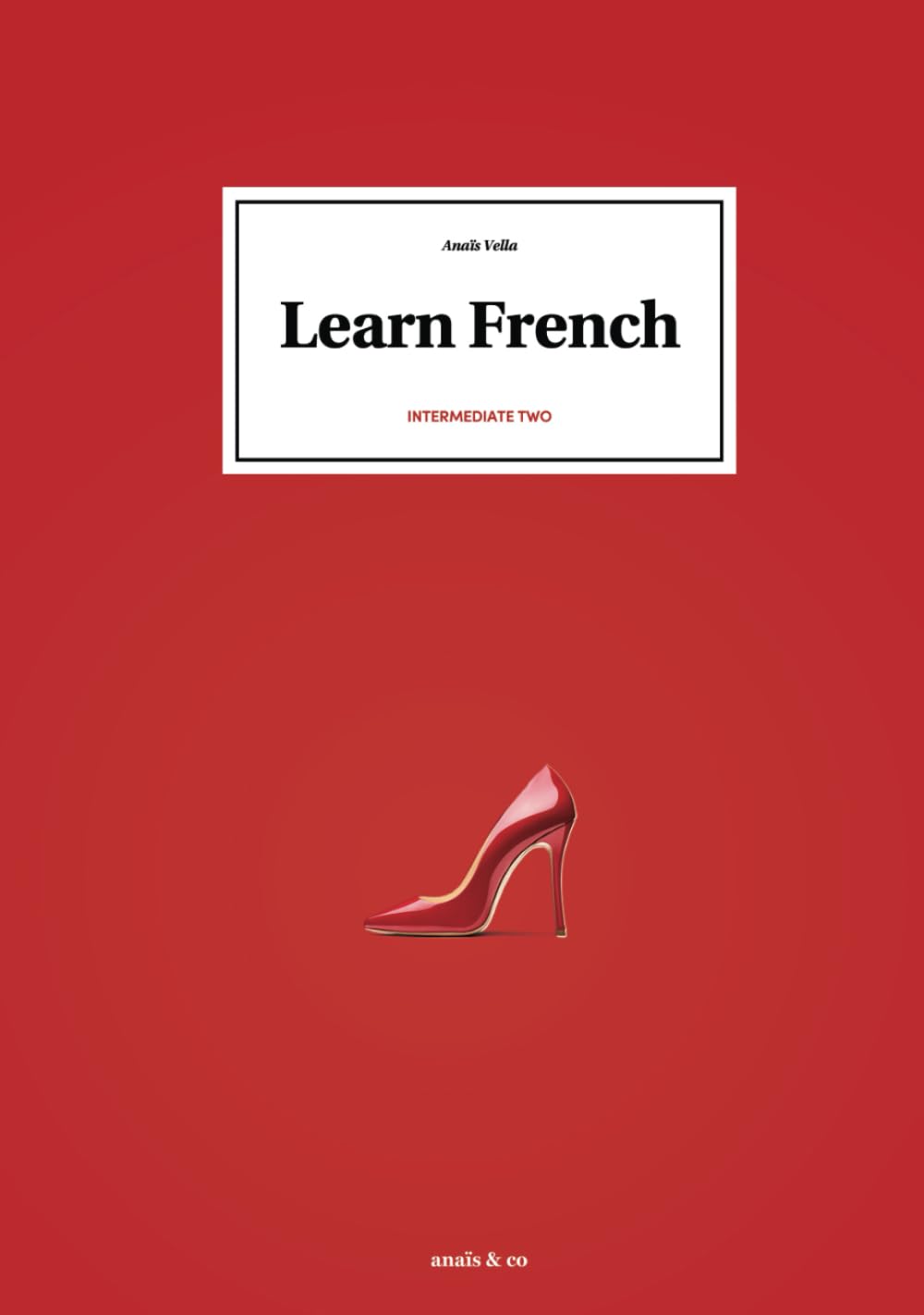 Learn French - Intermediate two