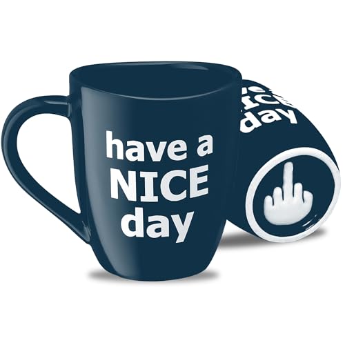 Decodyne Have a Nice Day Funny Coffee Mug, Funny White Elephant Gifts for Adults, Gag Gifts for...