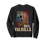 Until Valhalla Viking US Flag Vintage Shirt-Til Valhalla Sudadera