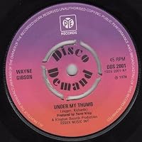 WAYNE GIBSON - UNDER MY THUMB - reissue - 7 inch vinyl / 45
