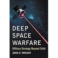 Deep Space Warfare