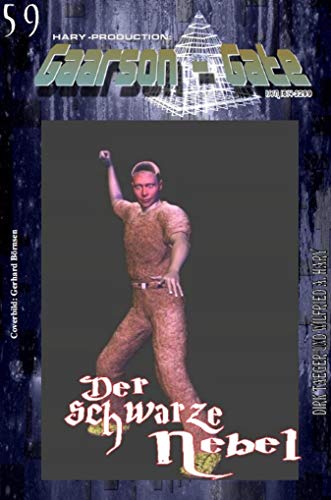 Amazon.com: Gaarson-Gate 059: Der Schwarze Nebel (German Edition) Ebook :  Taeger, Dirk, Hary, Wilfried A.: Kindle Store