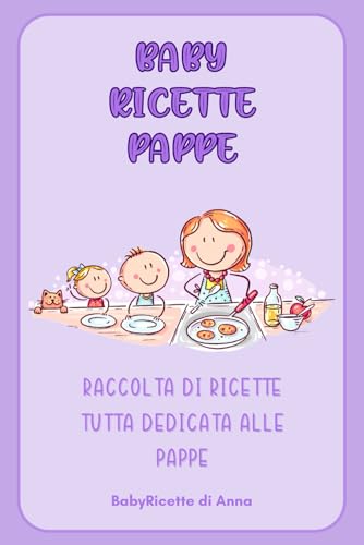 Baby Ricette Pappe