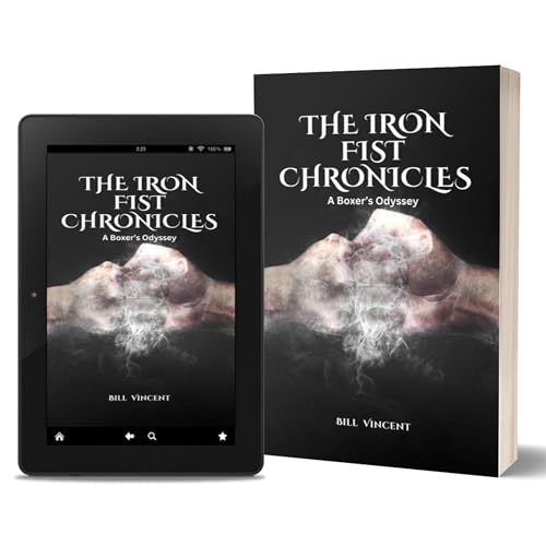 『The Iron Fist Chronicles: A Boxer's Odyssey - Book Review』のカバーアート