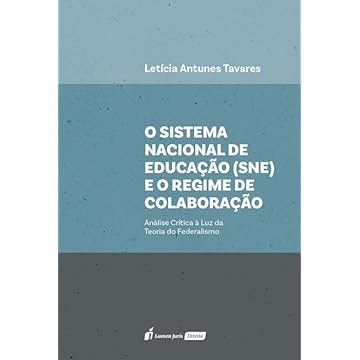 Capa do livro Sistema Nacional de Educação (SNE) e o Regime de Colaboração, O - 2025