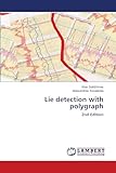 Lie detection with polygraph: 2nd Edition