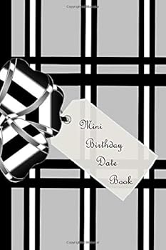 Mini Birthday Date Book: Perpetual Calendar | Anniversary Date Book | Undated Calendar | Small Pocket notebook | 4x6 notepad