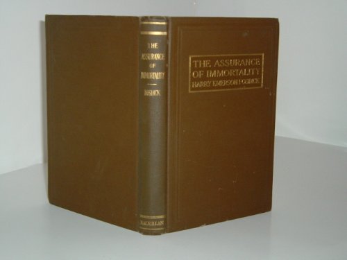 THE ASSURANCE OF IMMORTALITY 1913 FIRST EDITION B001T6Y27Q Book Cover