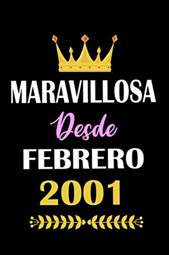 Maravillosa desde Febrero 2001: cuaderno de cumpleaños, regalos de cumpleaños para niños, niñas, cuaderno de cumpleaños forrado, 20 años cumpleaños, "6x9" pulgadas, 120 paginas.