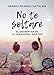 No te soltaré (Spanish Edition)
