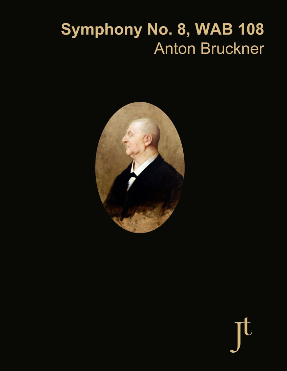 Bruckner Symphony No. 8: Full bound score for study and review