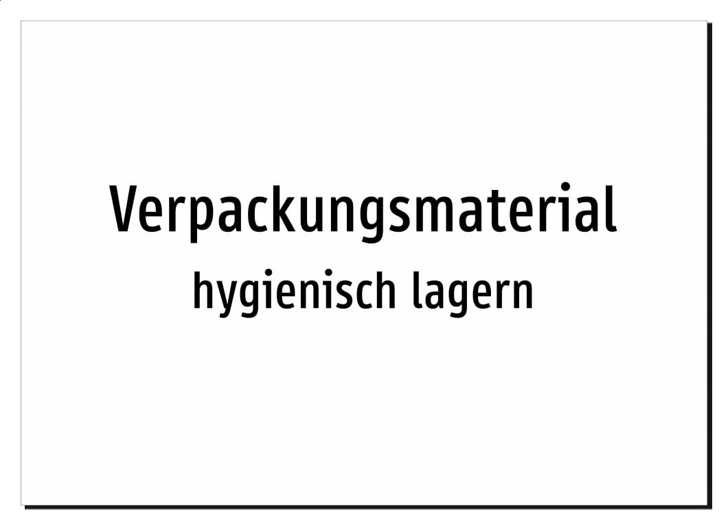 Verpackungsmaterial - hygienisch lagern – Aufkleber A2: 594x420mm – Ohne Grafik, nur Text