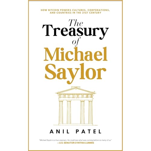 The Treasury of Michael Saylor Audiolibro Por Anil Patel arte de portada
